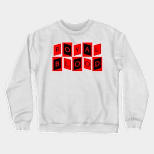 Royal-Blood Crewneck Sweatshirt